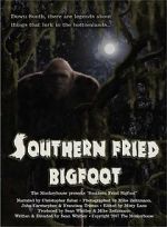 Watch Southern Fried Bigfoot Online M4ufree