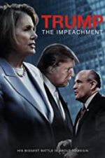Watch Trump: The Impeachment M4ufree