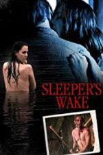 Watch Sleeper\'s Wake M4ufree
