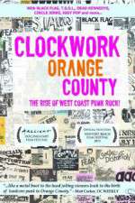 Watch Clockwork Orange County M4ufree