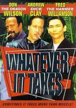 Watch Whatever It Takes Projectfreetv