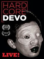 Watch Hardcore Devo Live! Online M4ufree