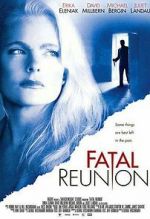 Watch Fatal Reunion Online M4ufree