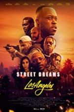 Watch Street Dreams - Los Angeles Online M4ufree
