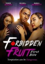 Watch Forbidden Fruit: First Bite Online M4ufree