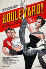 Watch Boulevard! A Hollywood Story Online M4ufree