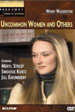 Watch Uncommon Women and Others M4ufree