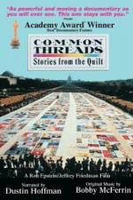 Watch Common Threads: Stories from the Quilt M4ufree