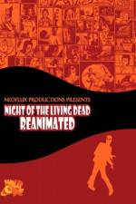 Watch Night of the Living Dead Reanimated Online M4ufree
