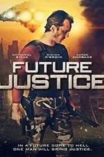 Watch Future Justice M4ufree