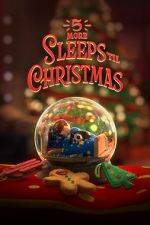 Watch 5 More Sleeps \'til Christmas (TV Special 2021) Online M4ufree