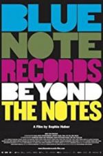 Watch Blue Note Records: Beyond the Notes M4ufree