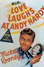 Watch Love Laughs at Andy Hardy Online M4ufree