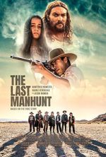 Watch The Last Manhunt Online M4ufree