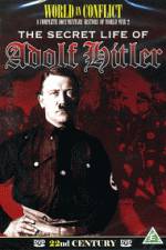 Watch The Secret Life of Adolf Hitler M4ufree