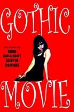 Watch Gothic Movie: Good Girls Don\'t Sleep in Coffins M4ufree
