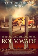Watch Roe v. Wade Online M4ufree