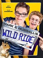 Watch Mark & Russell\'s Wild Ride Online M4ufree