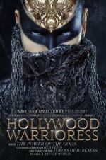 Watch Hollywood Warrioress: The Movie Online M4ufree