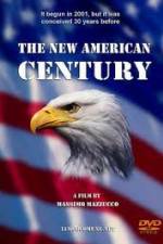 Watch The New American Century M4ufree