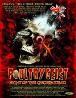 Watch Poultrygeist: Night of the Chicken Dead Online M4ufree