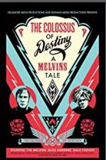 Watch The Colossus of Destiny: A Melvins Tale M4ufree