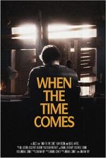 Watch When the Time Comes (Short 2022) Online M4ufree