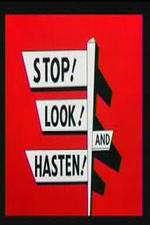Watch Stop! Look! And Hasten! Online M4ufree
