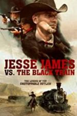 Watch Jesse James vs. The Black Train Online M4ufree
