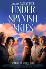 Watch Under Spanish Skies Online M4ufree