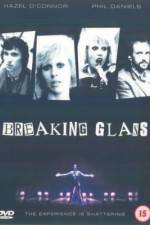 Watch Breaking Glass Online M4ufree