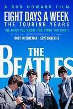 Watch The Beatles: Eight Days a Week - The Touring Years M4ufree