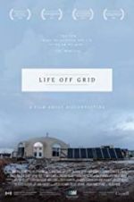 Watch Life off grid M4ufree