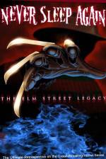 Watch Never Sleep Again The Elm Street Legacy M4ufree