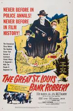 Watch The St. Louis Bank Robbery Online M4ufree