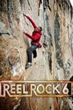 Watch Reel Rock 6 M4ufree