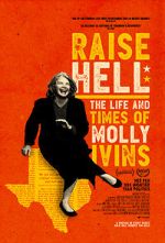 Watch Raise Hell: The Life & Times of Molly Ivins Online M4ufree