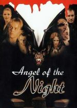 Watch Angel of the Night Online M4ufree