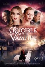 Watch Crucible of the Vampire Online M4ufree