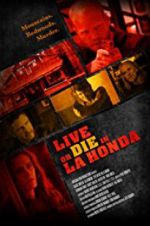 Watch Live or Die in La Honda Online M4ufree