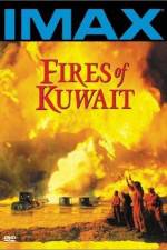Watch Fires of Kuwait M4ufree