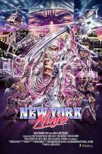 Watch New York Ninja Online M4ufree