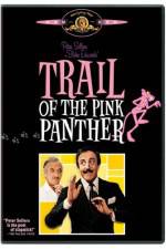 Watch Trail of the Pink Panther Online M4ufree