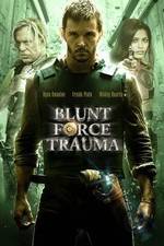 Watch Blunt Force Trauma M4ufree