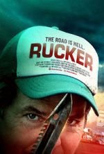 Watch Rucker (The Trucker) Online M4ufree