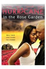 Watch Hurricane in the Rose Garden M4ufree