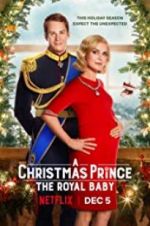 Watch A Christmas Prince: The Royal Baby M4ufree