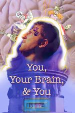 Watch You, Your Brain, & You M4ufree