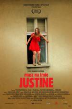 Watch Masz na imie Justine M4ufree