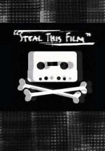 Watch Steal This Film (Short 2006) M4ufree